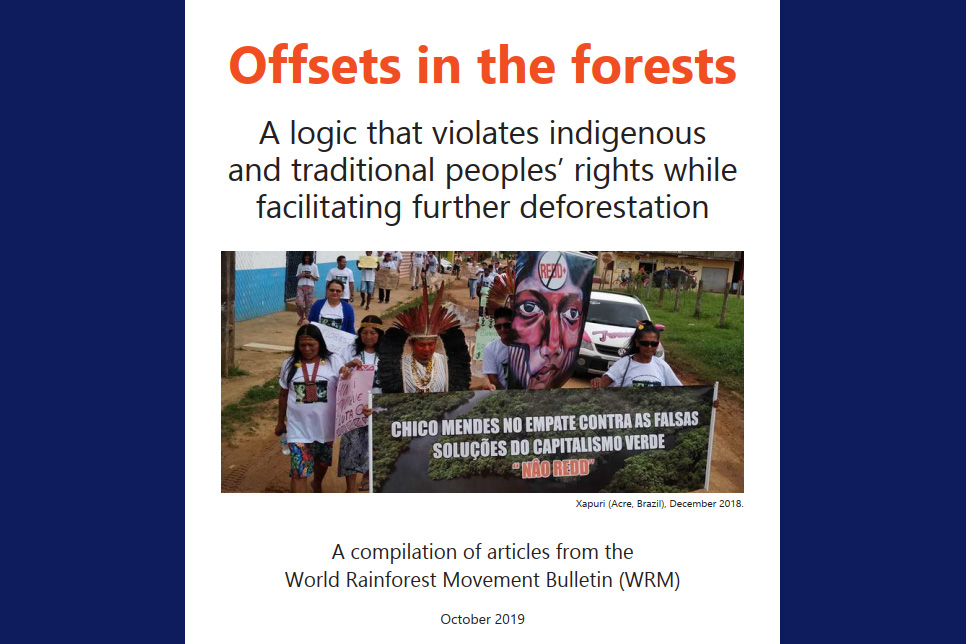 Offsets in the forests  World Rainforest Movement