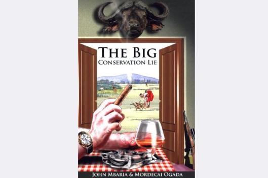 the big conservation lie book